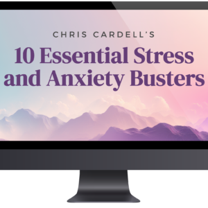 10 Essential Stress and Anxiety Busters